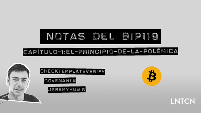 BIP119 – Capítulo 1: El principio de la polémica del BIP de Jeremy Rubin