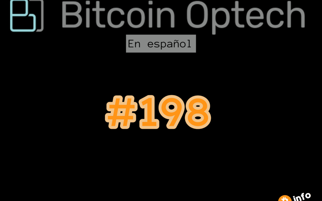 Bitcoin Optech Newsletter #198