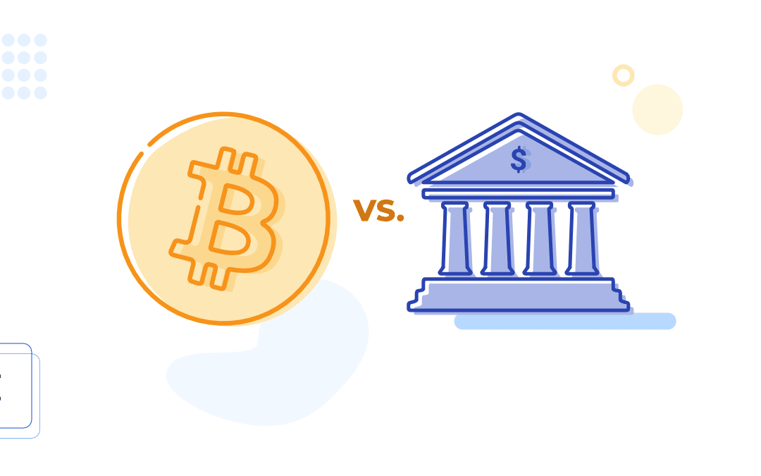 Bitcoin vs. Bancos: ventajas, similitudes y principales diferencias